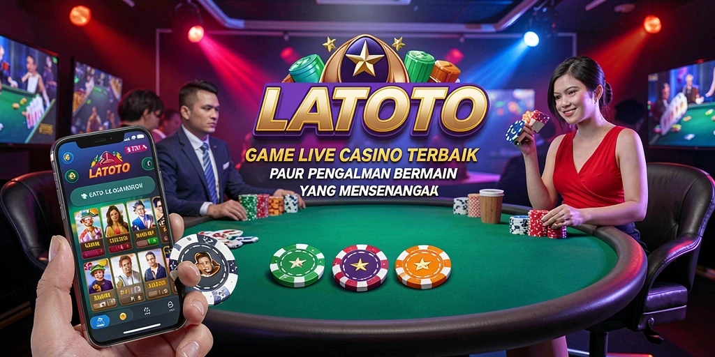 Tampilan permainan Live Casino yang menarik dan interaktif di LATOTO.